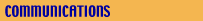 COMMUNICATIONS