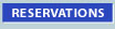RESERVATIONS